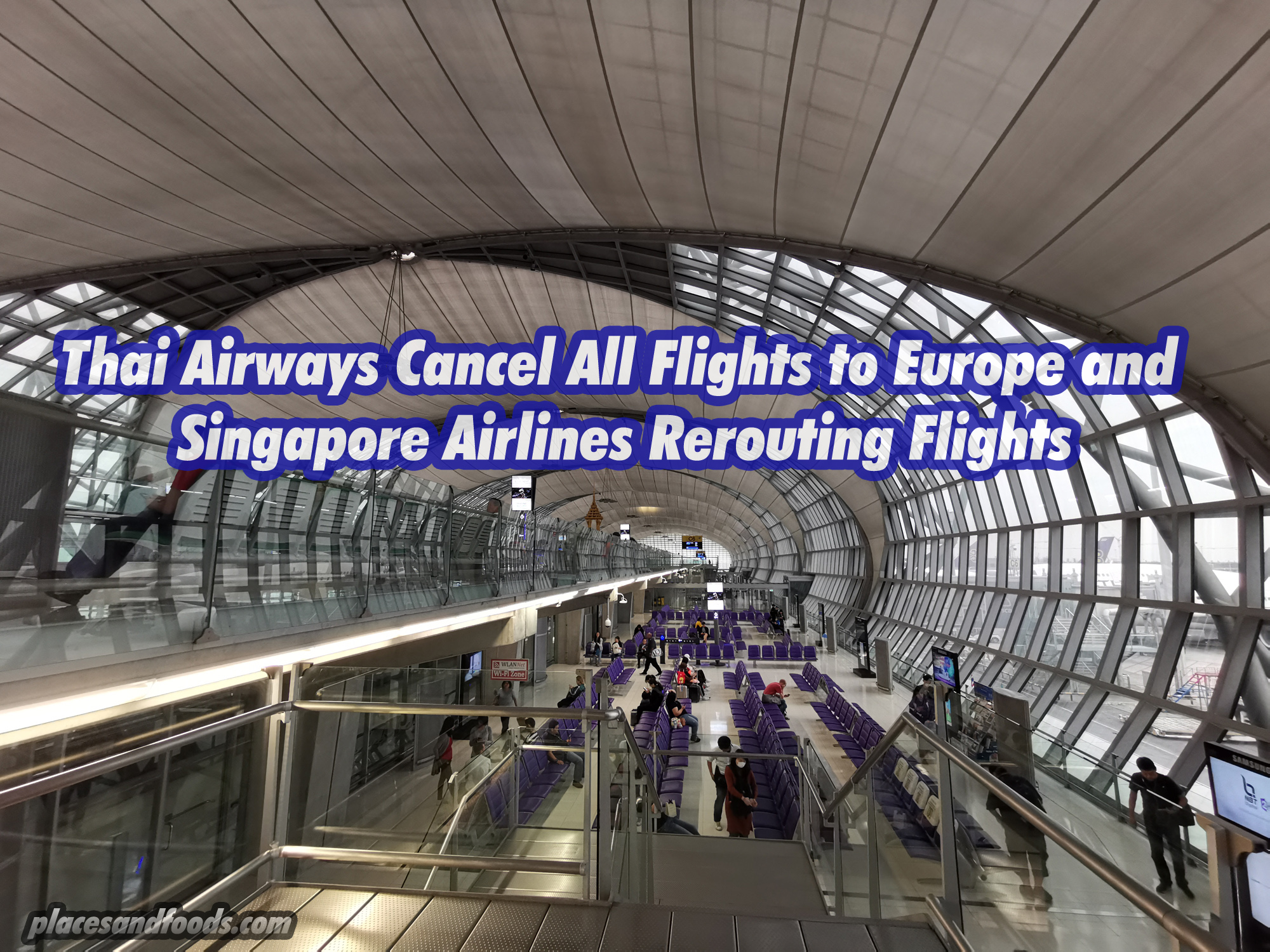 Thai Airways Cancel All Flights to Europe and Singapore Airlines ...