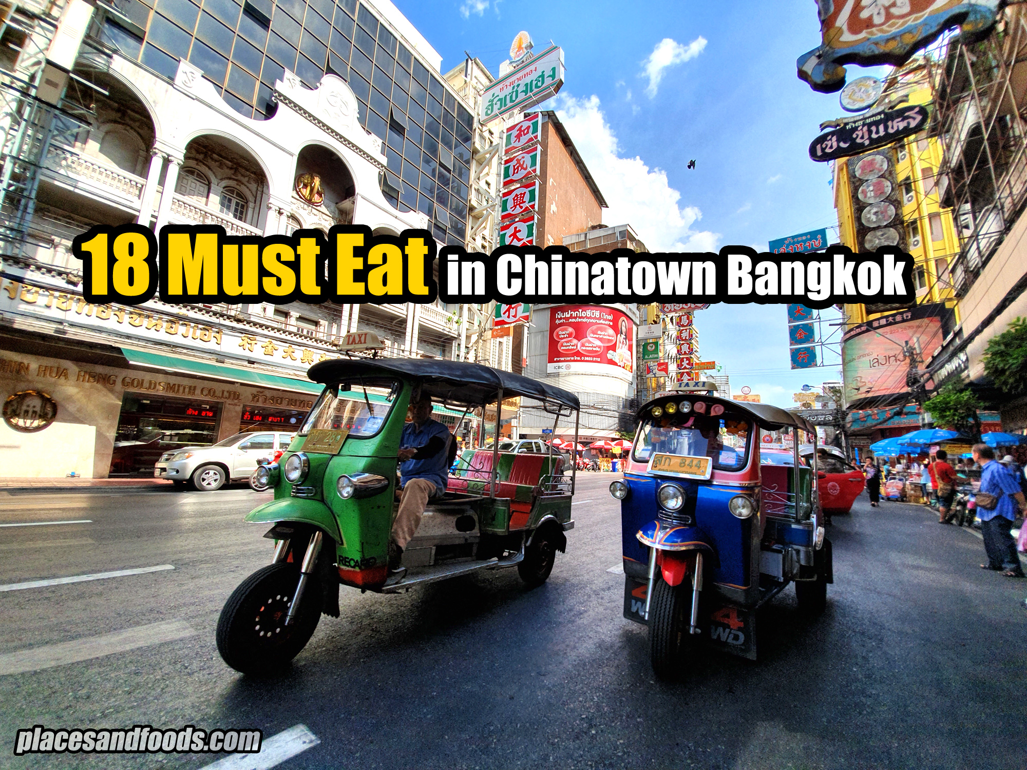 18 Must eat in Chinatown Bangkok